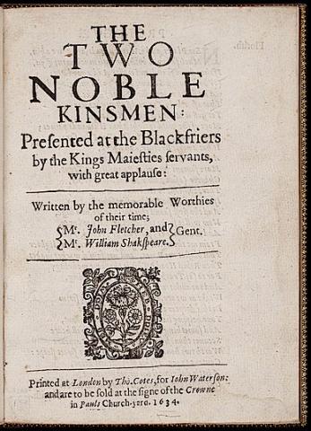 The Two Noble Kinsmen by John Fletcher and William Shakespeare